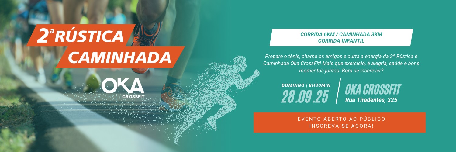 2ª CORRIDA E CAMINHADA OKA CROSSFIT